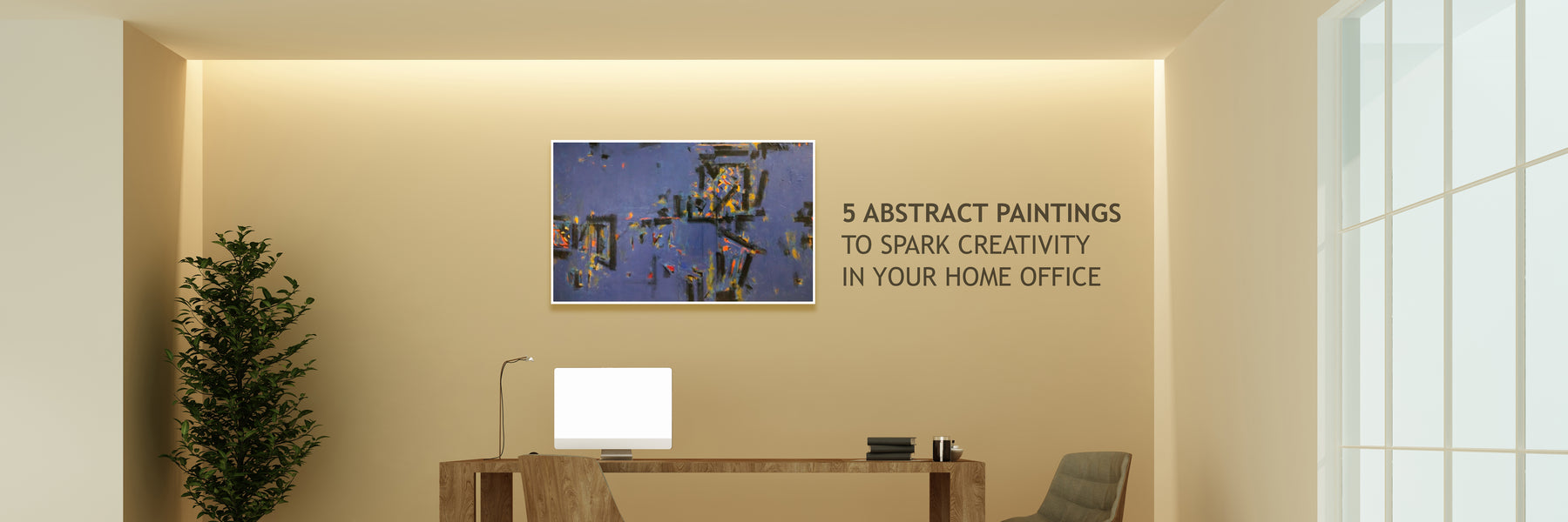 5 Abstract Paintings to Spark Creativity in Your Home Office