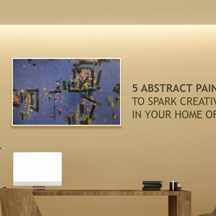5 Abstract Paintings to Spark Creativity in Your Home Office