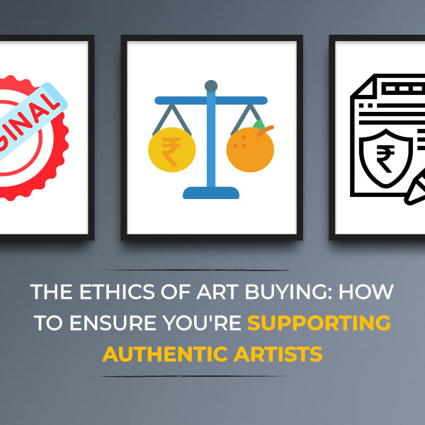 The Ethics of Art Buying: How to Ensure You're Supporting Authentic Artists